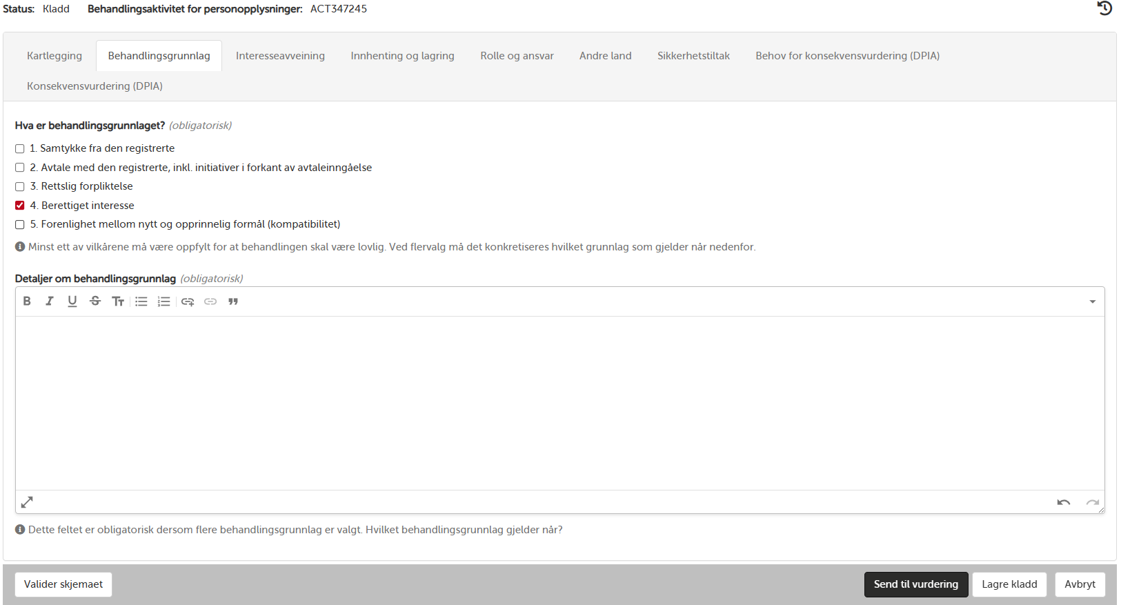 Behandlingsgrunnlag — valg og dokumentasjon
